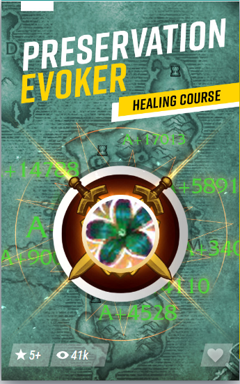 Preservation Evoker Healing Course
